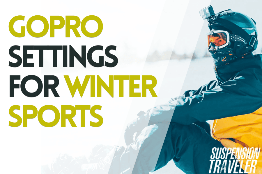 Gopro settings for winter sports