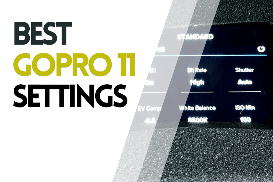 Best Gopro 11 settings
