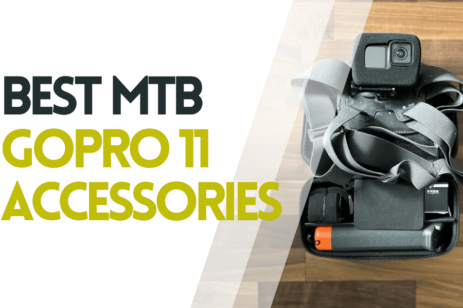 Best MTB Gopro 11 Accessories