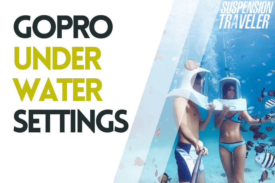 Gopro Under water Settings